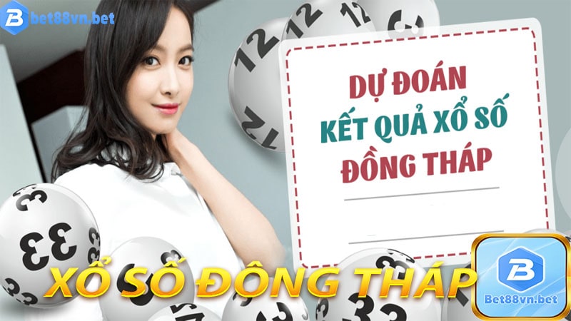 Dự đoán xổ số đồng tháp