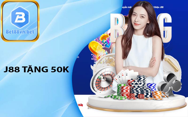 J88 tặng 50K